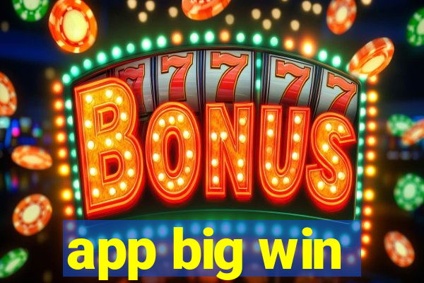 app big win